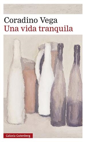 Una vida tranquila | 9788418526916 | Vega, Coradino | Librería Castillón - Comprar libros online Aragón, Barbastro