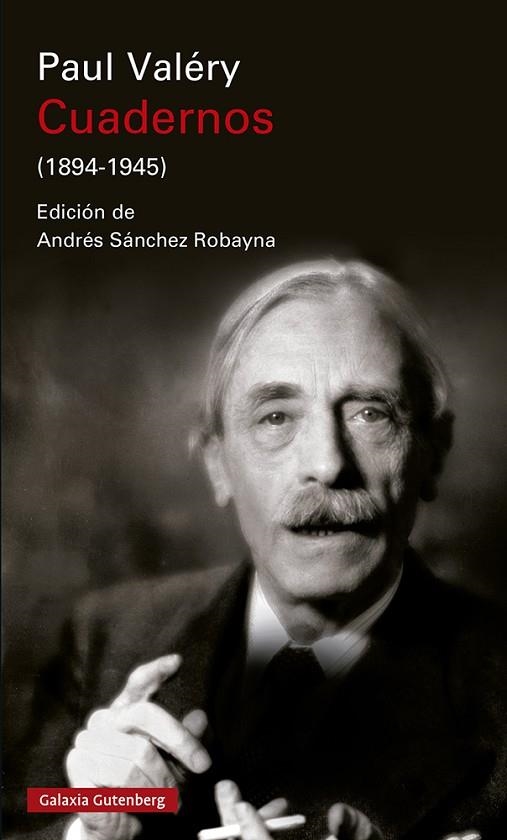 Cuadernos (1894-1945)- rústica | 9788418807602 | Valéry, Paul | Librería Castillón - Comprar libros online Aragón, Barbastro