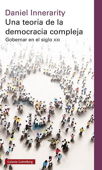 Una teoría de la democracia compleja- rústica | 9788419075727 | Innerarity, Daniel | Librería Castillón - Comprar libros online Aragón, Barbastro