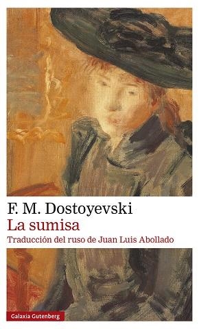 La sumisa | 9788419075789 | Dostoyevski, Fiódor | Librería Castillón - Comprar libros online Aragón, Barbastro