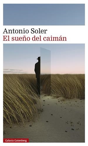 El sueño del caimán | 9788419075772 | Soler, Antonio | Librería Castillón - Comprar libros online Aragón, Barbastro