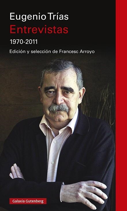 Entrevistas 1970-2011 | 9788419392190 | Trías, Eugenio | Librería Castillón - Comprar libros online Aragón, Barbastro