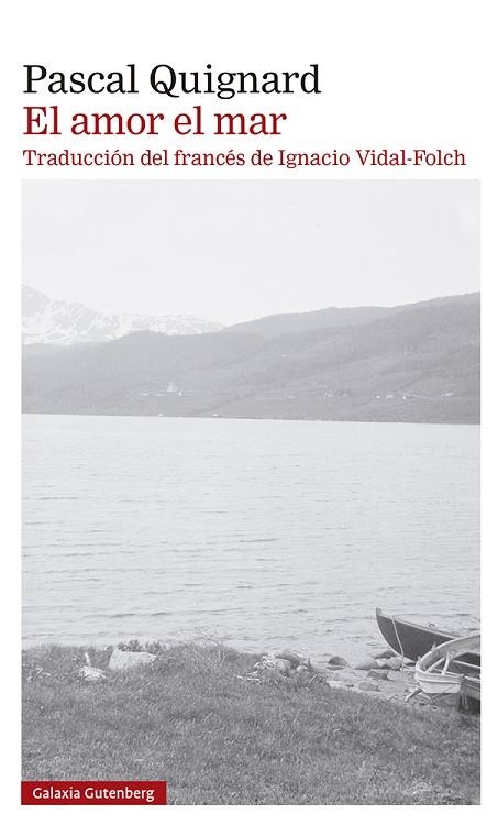 El amor el mar | 9788419392220 | Quignard, Pascal | Librería Castillón - Comprar libros online Aragón, Barbastro