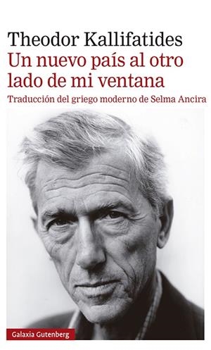 Un nuevo país al otro lado de mi ventana | 9788419392336 | Kallifatides, Theodor | Librería Castillón - Comprar libros online Aragón, Barbastro