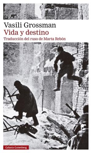 Vida y destino- 2023 | 9788419392749 | Grossman, Vasili | Librería Castillón - Comprar libros online Aragón, Barbastro