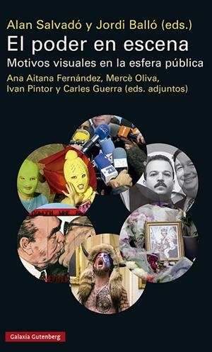 El poder en escena | 9788419075338 | Balló, Jordi | Librería Castillón - Comprar libros online Aragón, Barbastro