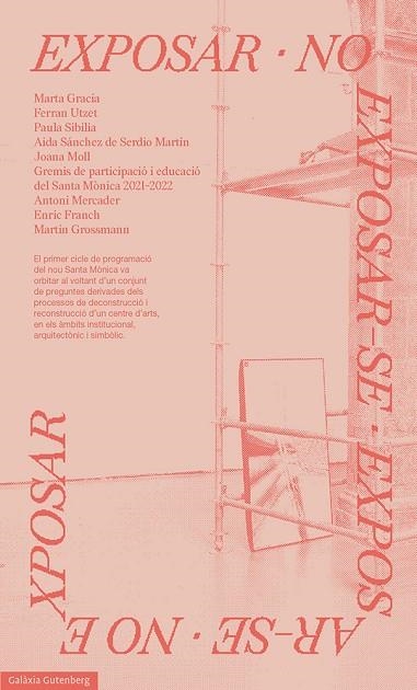Exposar, no exposar-se | 9788419392534 | Centre d'arts Santa Mònica | Librería Castillón - Comprar libros online Aragón, Barbastro