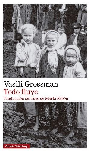 Todo fluye- 2023 | 9788419392589 | Grossman, Vasili | Librería Castillón - Comprar libros online Aragón, Barbastro