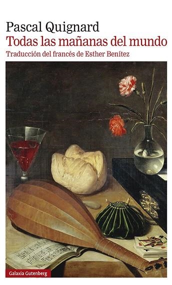 Todas las mañanas del mundo | 9788419738264 | Quignard, Pascal | Librería Castillón - Comprar libros online Aragón, Barbastro