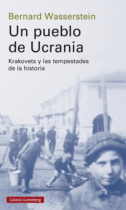 Un pueblo de Ucrania | 9788419738097 | Wasserstein, Bernard | Librería Castillón - Comprar libros online Aragón, Barbastro