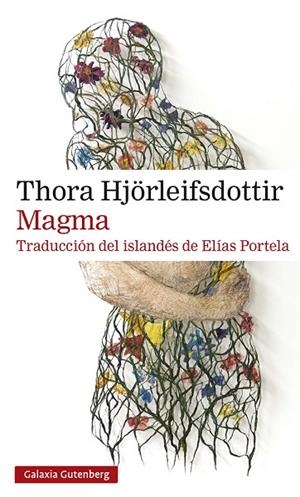 Magma | 9788419738066 | Hjörleifsdottir, Thora | Librería Castillón - Comprar libros online Aragón, Barbastro