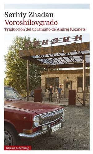 Voroshilovgrado | 9788419738073 | Zhadan, Serhiy | Librería Castillón - Comprar libros online Aragón, Barbastro