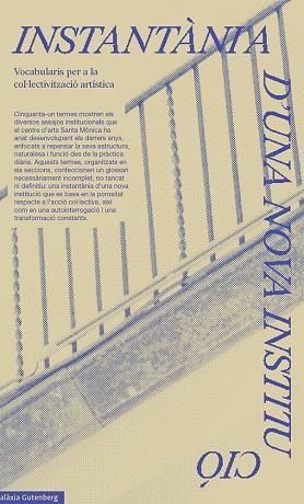 Instantània d'una nova institució | 9788419392251 | Centre d'arts Santa Mònica | Librería Castillón - Comprar libros online Aragón, Barbastro