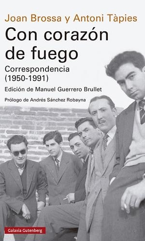 Con corazón de fuego. Correspondencia (1950-1991) | 9788419738257 | Brossa, Joan | Librería Castillón - Comprar libros online Aragón, Barbastro