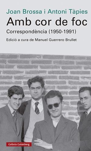 Amb cor de foc. Correspondència (1950-1991) | 9788419738042 | Brossa, Joan | Librería Castillón - Comprar libros online Aragón, Barbastro