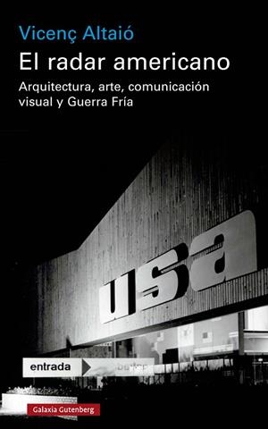 El radar americano | 9788419738714 | Altaió, Vicenç | Librería Castillón - Comprar libros online Aragón, Barbastro