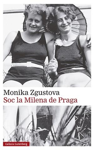 Soc la Milena de Praga | 9788419738776 | Zgustova, Monika | Librería Castillón - Comprar libros online Aragón, Barbastro