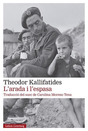 L'arada i l'espasa | 9788419738929 | Kallifatides, Theodor | Librería Castillón - Comprar libros online Aragón, Barbastro