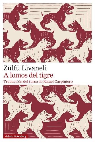 A lomos del tigre | 9788410107588 | Livaneli, Zülfü | Librería Castillón - Comprar libros online Aragón, Barbastro