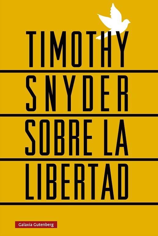 Sobre la libertad | 9788410107656 | Snyder, Timothy | Librería Castillón - Comprar libros online Aragón, Barbastro