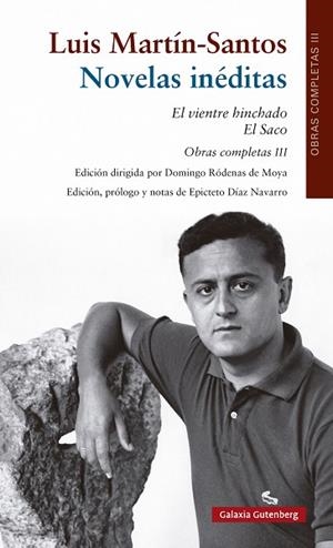 Novelas inéditas. El vientre hinchado; El Saco | 9788410107380 | Martín-Santos, Luis | Librería Castillón - Comprar libros online Aragón, Barbastro
