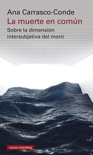La muerte en común- rústica | 9788410317895 | Carrasco-Conde, Ana | Librería Castillón - Comprar libros online Aragón, Barbastro
