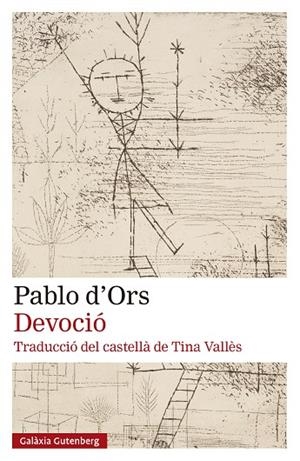 Devoció | 9788410317734 | d'Ors, Pablo | Librería Castillón - Comprar libros online Aragón, Barbastro