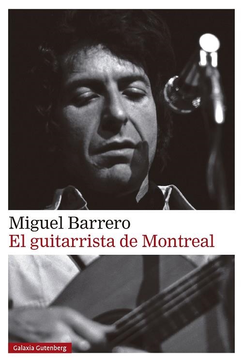 El guitarrista de Montreal | 9788410317888 | Barrero, Miguel | Librería Castillón - Comprar libros online Aragón, Barbastro