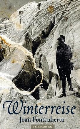 Winterreise | 9788410317703 | Fontcuberta, Joan | Librería Castillón - Comprar libros online Aragón, Barbastro