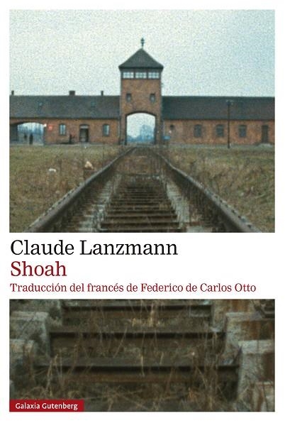Shoah | 9788410317369 | Lanzmann, Claude | Librería Castillón - Comprar libros online Aragón, Barbastro