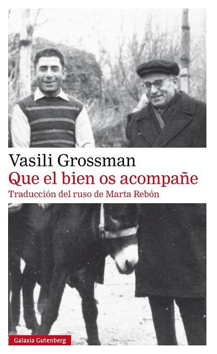 Que el bien os acompañe- rústica | 9788410317970 | Grossman, Vasili | Librería Castillón - Comprar libros online Aragón, Barbastro