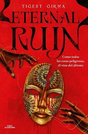 Eternal Ruin. Como todas las cosas peligrosas, él vino del abismo (Saga Immortal Dark 2) | 9788410190252 | Girma, Tigest | Librería Castillón - Comprar libros online Aragón, Barbastro