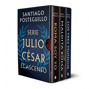 Serie Julio César: El ascenso (edición estuche con: Roma soy yo | Maldita Roma | Los tres mundos) | 9788466680349 | Posteguillo, Santiago | Librería Castillón - Comprar libros online Aragón, Barbastro