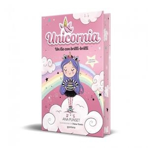 Unicornia 1 - Un lío con brilli-brilli (edición especial) | 9791387809805 | Punset, Ana | Librería Castillón - Comprar libros online Aragón, Barbastro