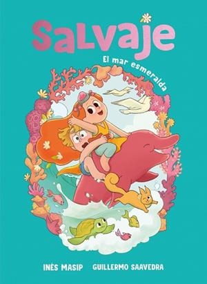 Salvaje 2 - El mar esmeralda | 9788448871888 | Masip, Inés | Librería Castillón - Comprar libros online Aragón, Barbastro