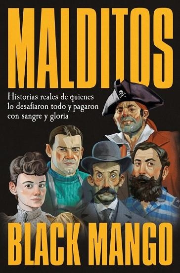Malditos | 9788466683128 | Black Mango | Librería Castillón - Comprar libros online Aragón, Barbastro