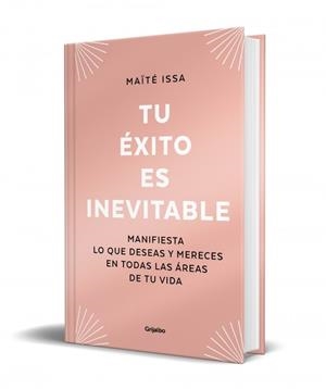 Tu éxito es inevitable (edición limitada) | 9788425372568 | Issa, Maïté | Librería Castillón - Comprar libros online Aragón, Barbastro