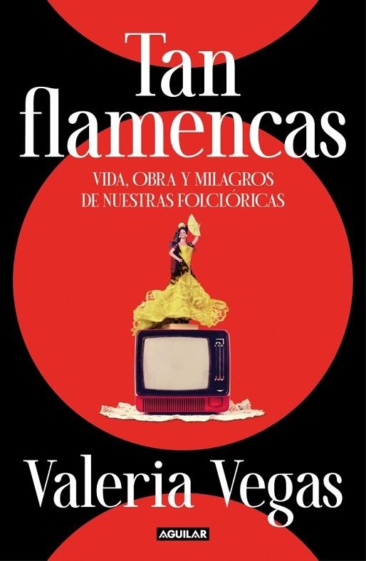 Tan flamencas | 9788403524972 | Vegas, Valeria | Librería Castillón - Comprar libros online Aragón, Barbastro