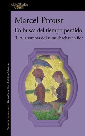 A la sombra de las muchachas en flor (En busca del tiempo perdido 2) | 9788410299290 | Proust, Marcel | Librería Castillón - Comprar libros online Aragón, Barbastro