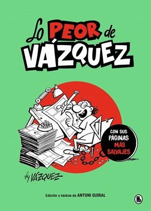 Lo peor de Vázquez | 9788402430779 | Vázquez, Manuel | Librería Castillón - Comprar libros online Aragón, Barbastro