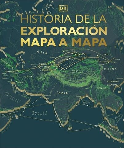 Historia de la exploración mapa a mapa | 9780241773703 | Dk | Librería Castillón - Comprar libros online Aragón, Barbastro