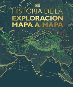 Historia de la exploración mapa a mapa | 9780241773703 | Dk | Librería Castillón - Comprar libros online Aragón, Barbastro