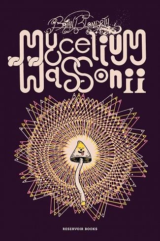 Mycelium Wassonii | 9788410352278 | Blomerth, Brian | Librería Castillón - Comprar libros online Aragón, Barbastro