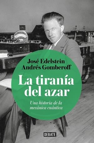 La tiranía del azar | 9788410433656 | Gomberoff, Andrés | Librería Castillón - Comprar libros online Aragón, Barbastro