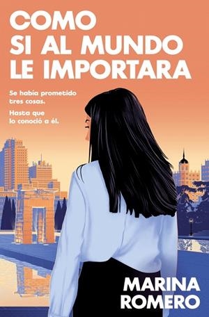 Como si al mundo le importara | 9788410274945 | Romero, Marina | Librería Castillón - Comprar libros online Aragón, Barbastro