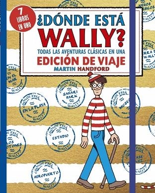 ¿Dónde está Wally? Todas las aventuras clásicas de Wally en una edición de viaje | 9788410269910 | Handford, Martin | Librería Castillón - Comprar libros online Aragón, Barbastro
