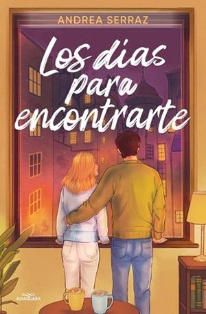 Los días para encontrarte | 9791387741570 | Serraz, Andrea | Librería Castillón - Comprar libros online Aragón, Barbastro