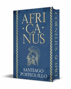 Africanus (edición especial limitada) (Trilogía Africanus 1) | 9788410381711 | Posteguillo, Santiago | Librería Castillón - Comprar libros online Aragón, Barbastro