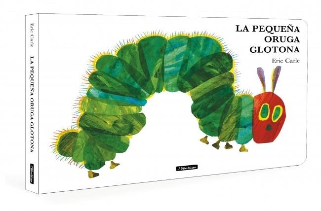 La pequeña oruga glotona (Colección Eric Carle) | 9788448871512 | Carle, Eric | Librería Castillón - Comprar libros online Aragón, Barbastro