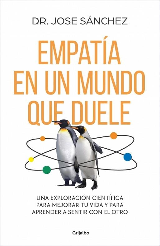 Empatía en un mundo que duele | 9788425370885 | Sánchez García, Dr. Jose | Librería Castillón - Comprar libros online Aragón, Barbastro